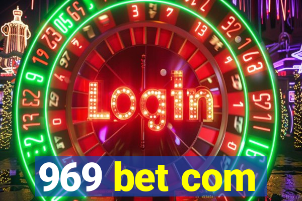 969 bet com